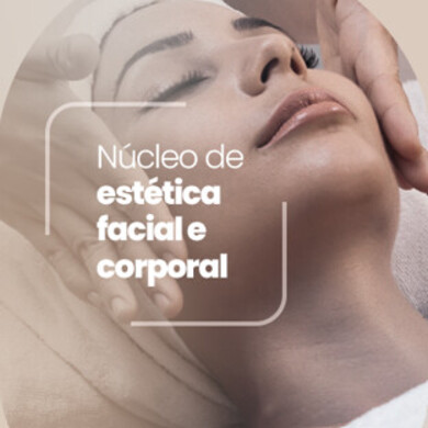 Núcleo de estética facial e corporal